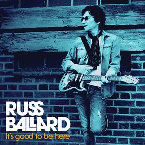 Ballard, Russ - It's Good To Be Here, Vinyl Album